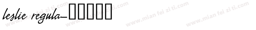 leslie regula字体转换